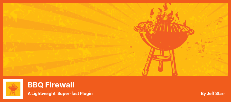 BBQ Firewall Plugin - a Lightweight, Super-fast Plugin